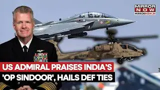 US Admiral Praises India's Operation Sindoor; Hails India-US Defense Ties | Here's What Paparo Said