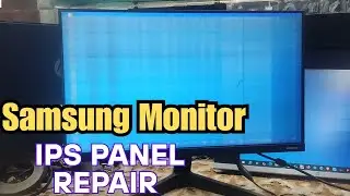 Samsung Monitor IPS Panel Repair 2025 | Created by Afjal Hossain