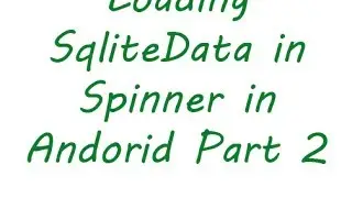 Loading Sqlite Data in Spinner Part 2