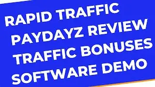 Rapid Traffic Paydayz Review TRAFFIC BONUS Members Area Software Demo & All OTO Information