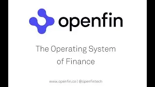 OpenFin, The Operating System of Finance