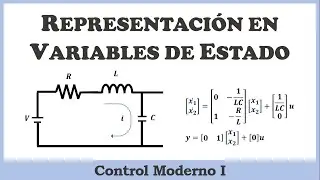 REPRESENTACI&Oacute;N en VARIABLES de ESTADO de un CIRCUITO ll Control Moderno II