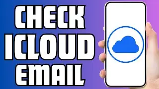 How To Check iCloud Email