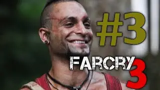 Farcry 3 Gameplay | Part 3 - Mushrooms In The Deep - Mission 3