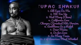 Tupac Shakur-Smash hits roundup mixtape of 2024-Prime Hits Collection-Cool-headed