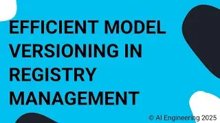 Efficient Model Versioning in Registry Management