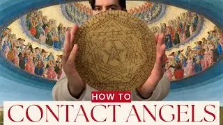 How to Contact Angels &mdash; The Enochian Method