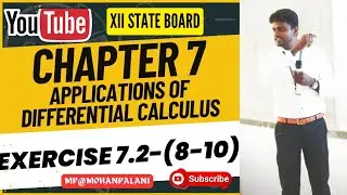 12th State Mathematics|Chapter 7-Applications of Differential Calculus|Exercise 7.2-8-10|In Tamil