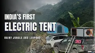 India's First Electric Tent on Isuzu: Rainy Pangot Jungle Adventure with Leopards! #vlog