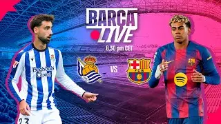 🔴 BAR&Ccedil;A LIVE | REAL SOCIEDAD vs FC BARCELONA | LALIGA 25/26 ⚽