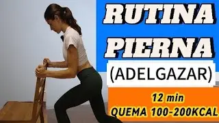 ENTRENA TUS PIERNAS con ESTA RUTINA (Adelgaza, Tonifica) y QUEMA 100-200Kcal