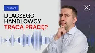 Dlaczego handlowcy tracą pracę? | Najczęstsze błędy