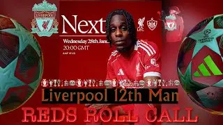 REDS ROLL CALL - Liverpool vs Qarabag - Top 8 or BUST?