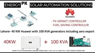 Huawei PV Genset Controller - Lahore - 40 KW Huawei with 100 KVA generators including zero export