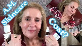 Effective Anti-Aging A.M. Skincare at 69 - My Cost per Year/Month/Day