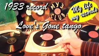 1933 record Love's Gone , tango  Columbia Japan #RecordsKing_2331 #RecordsEra_2331 #ListenSU_2331