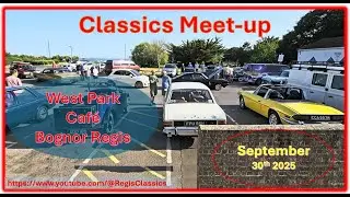 Classics Meet Up West Park Bognor Regis 30th Sept 2025