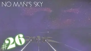 NO MAN`S SKY #026 Unsere neue Expedition