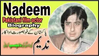 Nadeem: The Golden Legend of Pakistani Cinema | Biography of Mirza Nazir Baig
