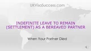 Indefinite Leave to Remain as a Bereaved Partner