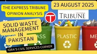 Express Tribune Opinion Analysis|Solid Waste Management Pakistan|Sweden Case Study| Waste Management
