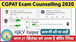 🔘 CGPAT Counselling 2020 | 27 September Merit List | IGKV UG Merit list can be released today 2020