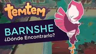 🔎 TEMTEM: &iquest;D&oacute;nde Encontrar a BARNSHE? #53 🦉 | Temtem de viento | Gu&iacute;a TemTem en Espa&ntilde;ol