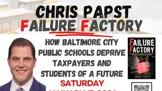 Failure Factory: Decline of Baltimore City Schools