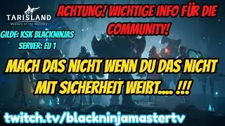 Tarisland! I Mach das nicht bevor du mit Sicherheit weißt mit welchen Char. ihr ins End Game wollt!