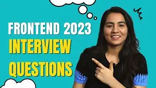 Frontend Interview Questions asked in Service & Product Based Companies *honest experience