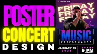 How to Create a CONCERT POSTER Design using Canva for FREE