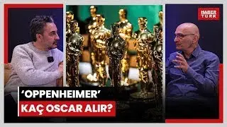 ‘Oppenheimer’ kaç Oscar alır?