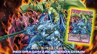 New Red Dragon Card ! Red Dragon Archfiend's Chain DECK NEW CARD - YUGIOH