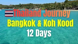 🇹🇭 Bangkok to Koh Kood | 🏝️Thailand&rsquo;s Secret Island with Crystal Clear Water🏝️