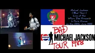 Michael Jackson | Bad Tour Live at Paris 28th June 1988