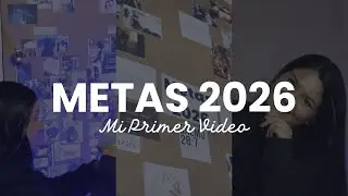 Metas 2026 - Mi primer video