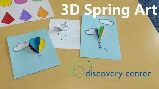 3D Spring Art- Discovery Center Playful Learning at Home
