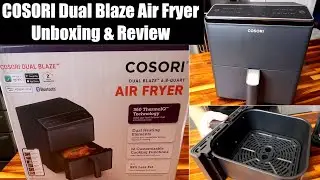 COSORI Dual Blaze 6.8-Quart Air Fryer/360 ThermoIQ/ Unboxing Setup & First Use/Review After 2 Months