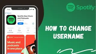 How to Change Your Spotify Username 2021