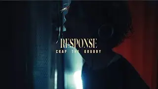 【MV】crap the grubby / RESPONSE