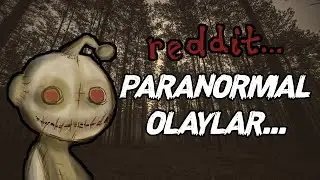 PARANORMAL VE KORKUTUCU OLAYLAR!