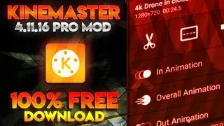 [2019] Kinemaster Pro Mod APK 4.11.16🔥 | Latest Version 2019