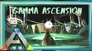 GAMMA ASCENSION! Tek Cave and Overseer - Ark: Survival Evolved - The Island (E23)