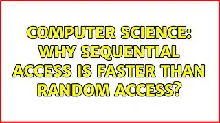 Computer Science: Why sequential access is faster than random access?