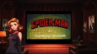 Spider-Man (1981) &ndash; Classic Marvel Cartoon | Countdown to Doom