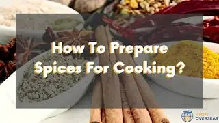 How To Prepare Spices For Cooking | Global Spice Exporter - Vyom Overseas