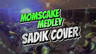 Momscake Medley - Sadik Ph Covers