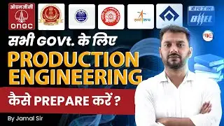 Production Engineering Govt Jobs Preparation | Complete Roadmap & Strategy by Jamal Sir