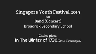 Broadrick Concert Band SYF 2019 &ndash; Choice piece: In The Winter of 1730 (James Swearingen)