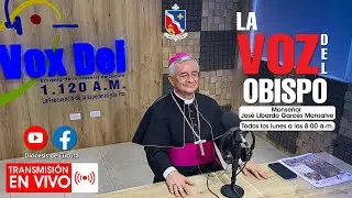 La voz del Obispo - 19 de enero de 2026